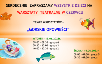 Warsztaty teatralne – czerwiec