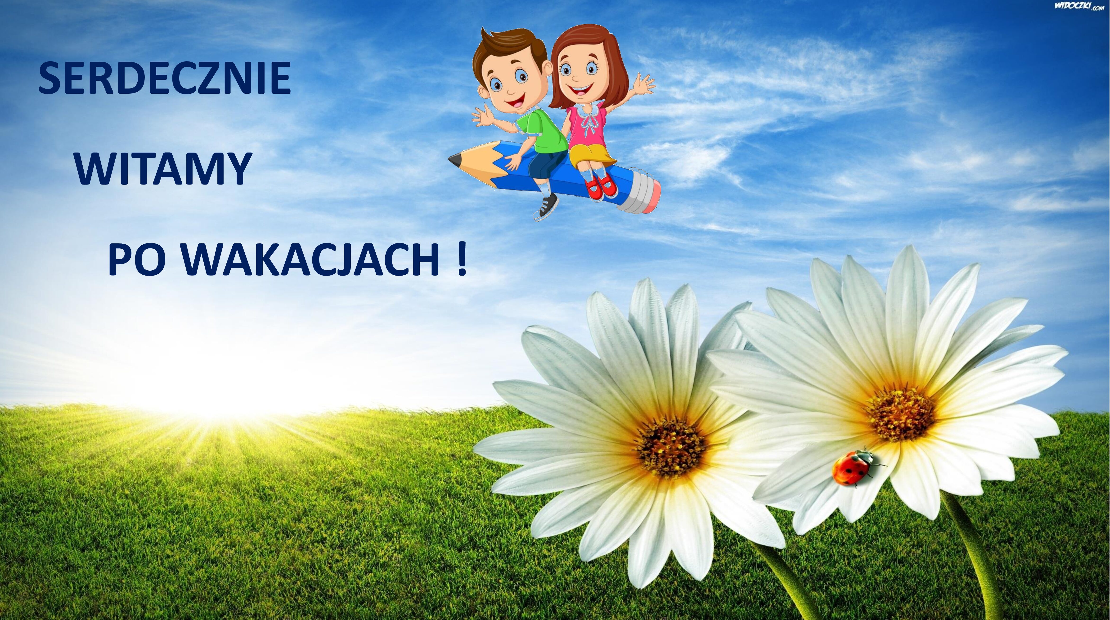 Powitanie po wakacjach