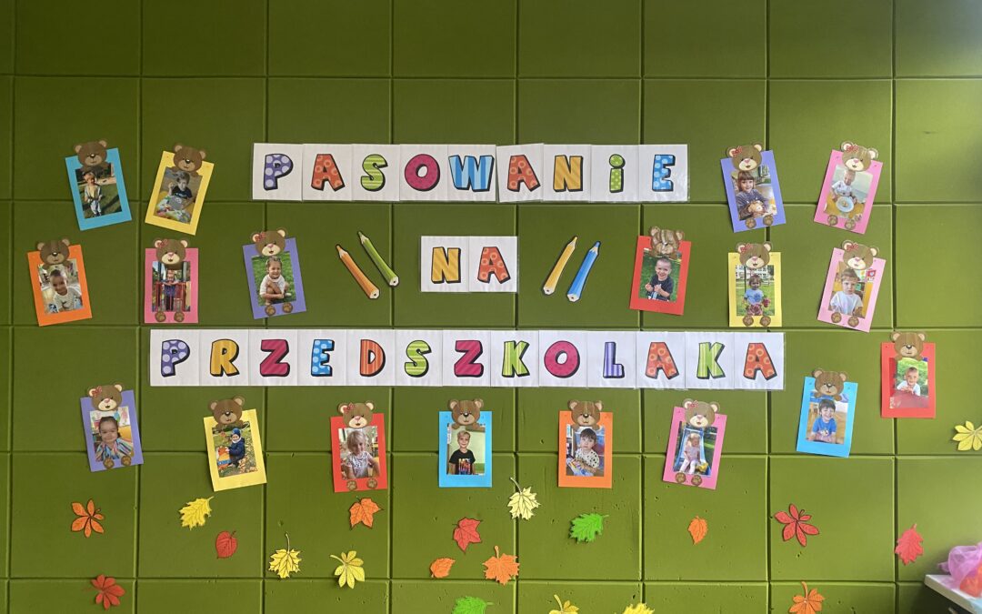 PASOWANIE NA PRZEDSZKOLAKA