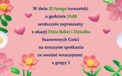 DZIEŃ BABCI I DZIADKA GRUPA 1