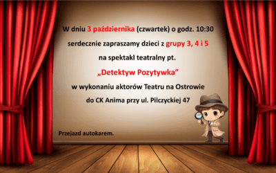 TEATR NA OSTROWIE – DETEKTYW POZYTYWKA
