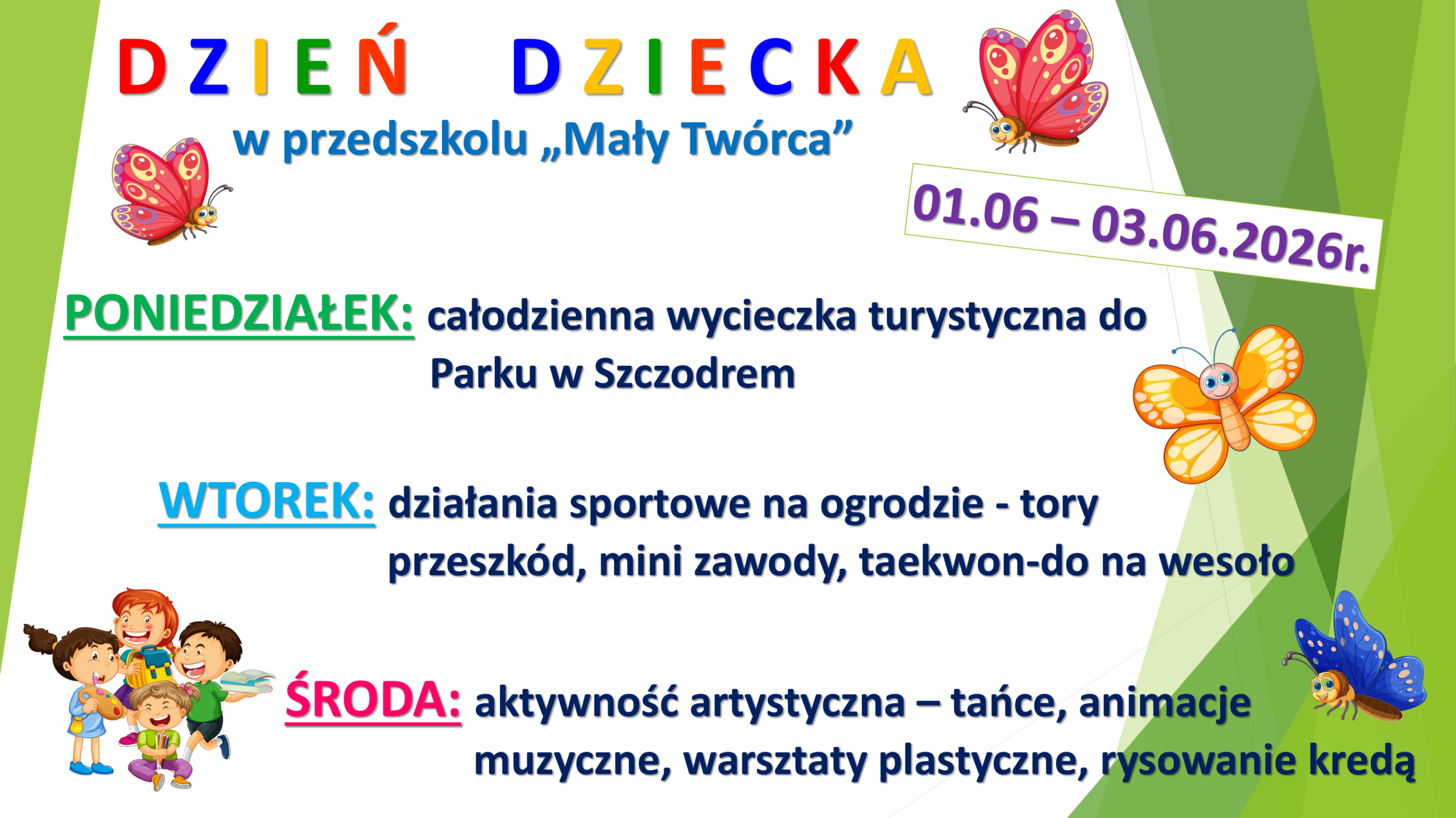DZIEN DZIECKA – TRZYDNIOWY